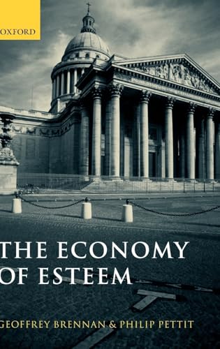 The Economy of Esteem: An Essay on Civil and Political Society