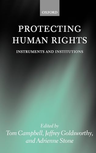 Protecting Human Rights: Instruments and Institutions