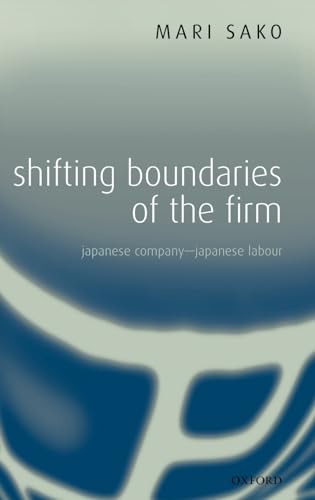 Shifting Boundaries of the Firm Japanese Company - Japanese Labour