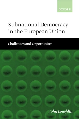 Subnational Democracy In the European Union: Challenges and Opportunities