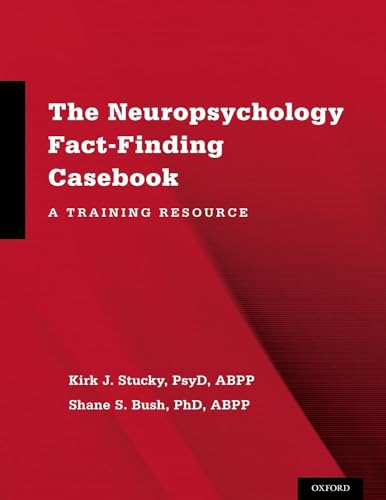 The Neuropsychology Fact-Finding Casebook: A Training Resource