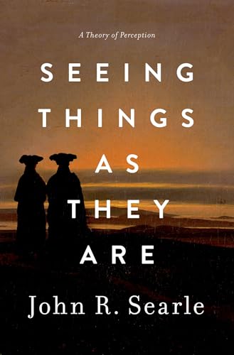Seeing Things As They Are : A Theory of Perception