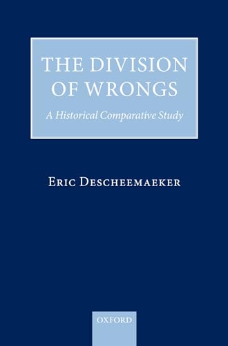 The Division of Wrongs: A Historical Comparative Study