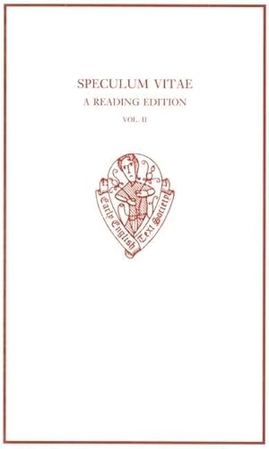 Speculum Vitae : A Reading Text, Volumes 1 And 2