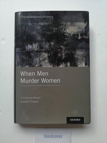 When Men Murder Women (Interpersonal Violence)