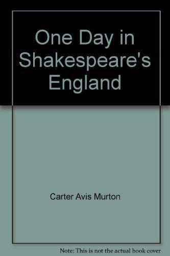 One Day in Shakespeare's England (Day Book Series)
