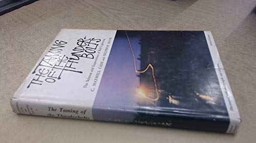 The taming of the thunderbolts;: The science and superstition of ball lightning,
The taming of the thunderbolts;: The science and superstition of ball lightning,