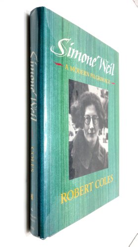 Simone Weil: A modern pilgrimage (Radcliffe biography series)