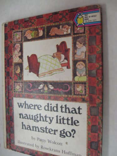 Where Did That Naughty Little Hamster Go?