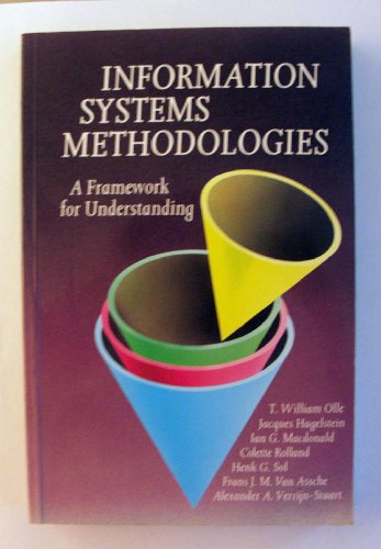 Information Systems Methodologies: A Framework for Understanding