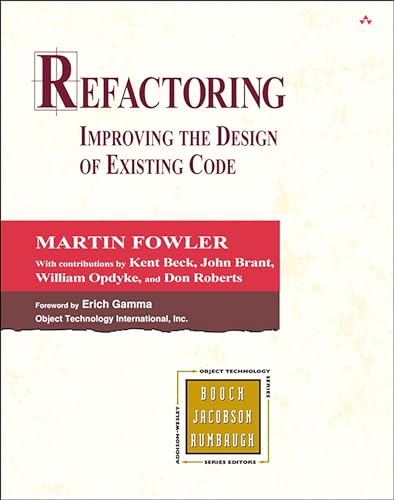 Refactoring: Improving the Design of Existing Code (Object Technology Series)