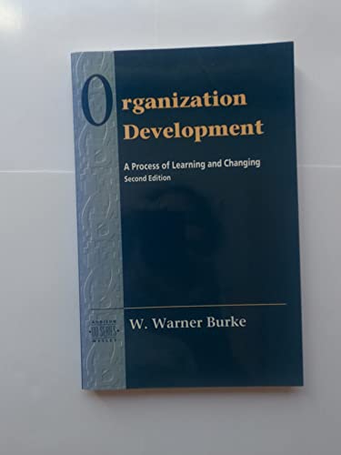 Organization Development: A Process of Learning and Changing, 2nd Edition
Organization Development: A Process of Learning and Changing, 2nd Edition