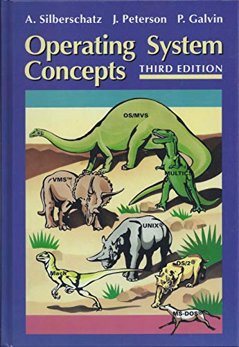 Operating System Concepts. Third Edition.