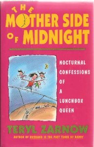 The Mother Side of Midnight: Nocturnal Confessions of a Lunchbox Queen