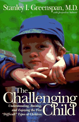 The Challenging Child: Understanding, Raising, And Enjoying The Five ""Difficult"" Types Of Children
The Challenging Child: Understanding, Raising, And Enjoying The Five ""Difficult"" Types Of Children
