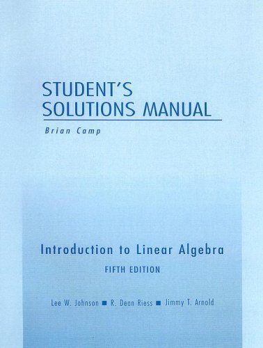 Student Solutions Manual for Introduction to Linear Algebra