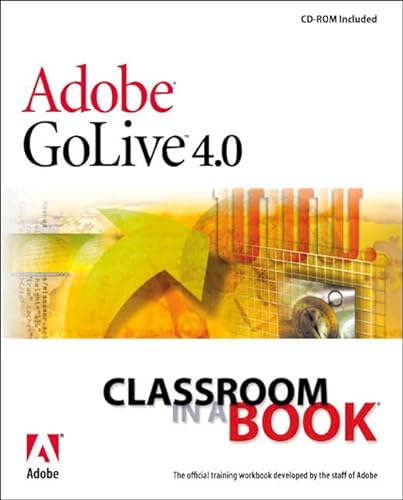 Adobe(R) GoLive(R) 4.0 Classroom in a Book