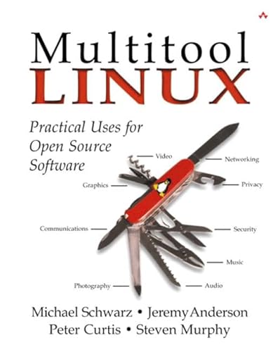 ISBN 9780201734201 product image for Multitool Linux: Practical Uses for Open Source Software | upcitemdb.com
