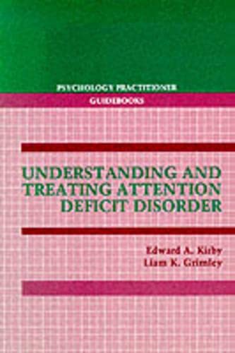 Understanding And Treating Attention Deficit Disorder
