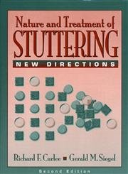The Nature and Treatment of Stuttering: New Directions (2nd Edition)