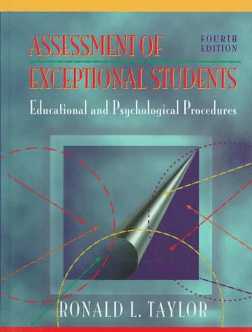 Assessment of Exceptional Students: Educational and Psychological Procedures