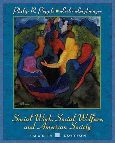 Social Work, Social Welfare and American Society