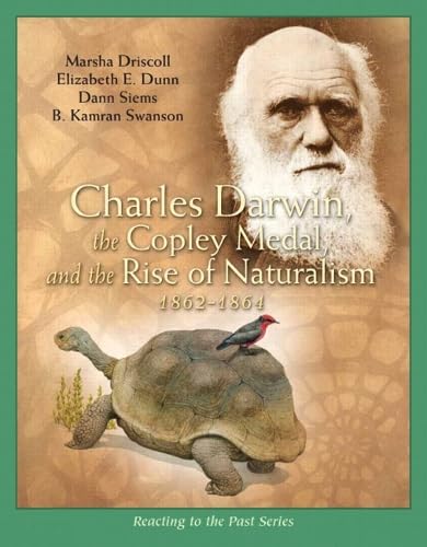 Charles Darwin, the Copley Medal, and the Rise of Naturalis 1862-1864
