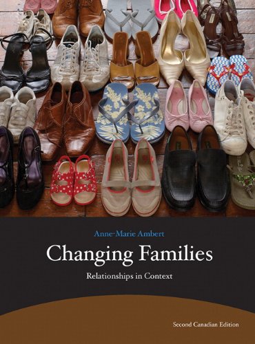 Changing Families: Relationships in Context, Second Canadian Edition