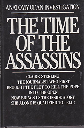 The Time of the Assassins: The Inside Story of the Plot to Kill the Pope
