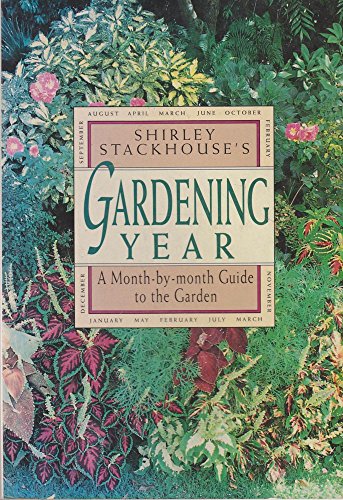 Shirley Stackhouse's Gardening Year