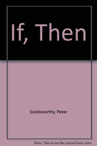 If, Then: Poems and Songs