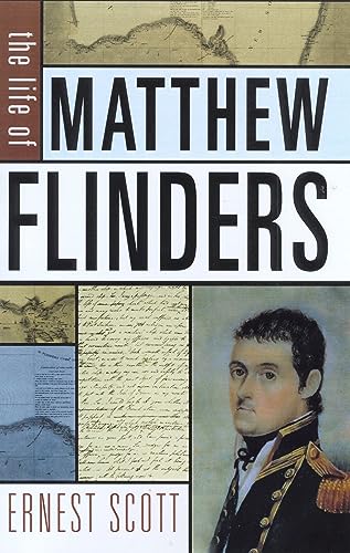 The Life of Matthew Flinders.