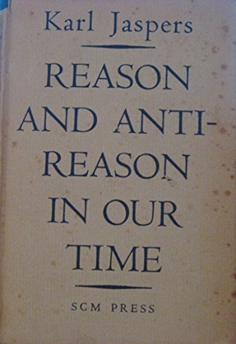 Reason and Anti-Reason in Our Time