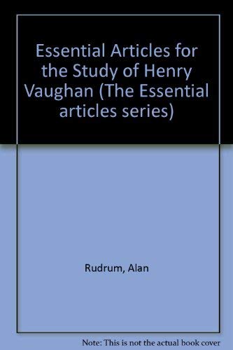 ESSENTIAL ARTICLES FOR THE STUDY OF HENRY VAUGHAN