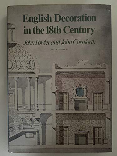 English Decoration in the 18th Century: 2nd Ed