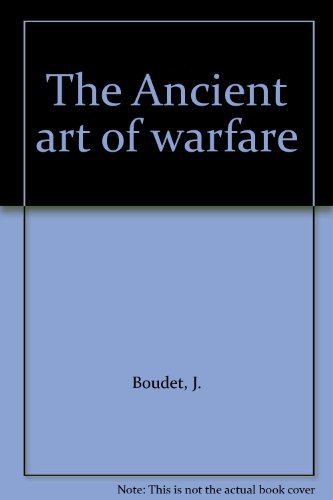 THE ANCIENT ART OF WARFARE. 2 VOLUME SET. VOLUME ONE -1300 BC TO 1600 AD. RAMSES TO VAUBAN. VOLUM...