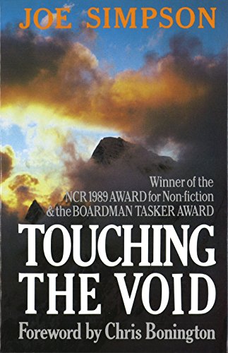 Touching the Void . Foreword by Chris Bonington.