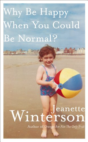 WHY BE HAPPY WHEN YOU COULD BE NORMAL - SIGNED FIRST EDITION FIRST PRINTING