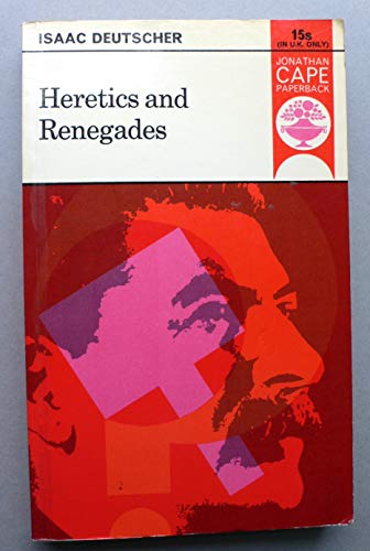 Heretics and renegades, and other essays
