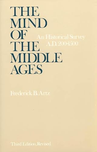 The Mind of the Middle Ages. A.D. 200-1500. An Historical Survey. Third Edition, Revised