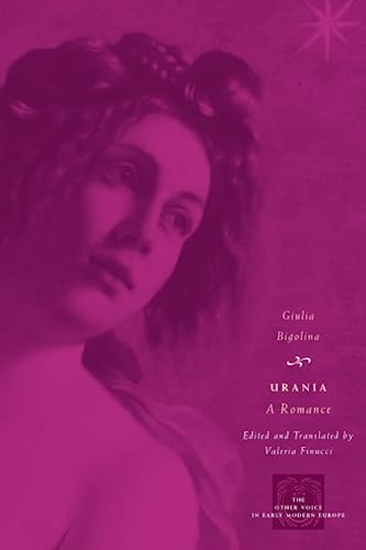 Urania: A Romance (The Other Voice in Early Modern Europe)
