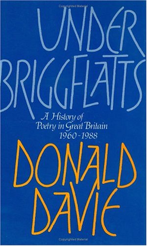 Under Briggflatts: A History of Poetry in Great Britain, 1960-1988