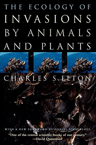 The Ecology of Invasions by Animal and Plants