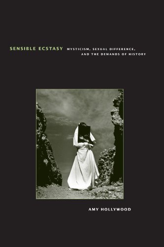 Sensible Ecstasy: Mysticism, Sexual Difference, and the Demands of History (Religion and Postmodernism)
Sensible Ecstasy: Mysticism, Sexual Difference, and the Demands of History (Religion and Postmodernism)