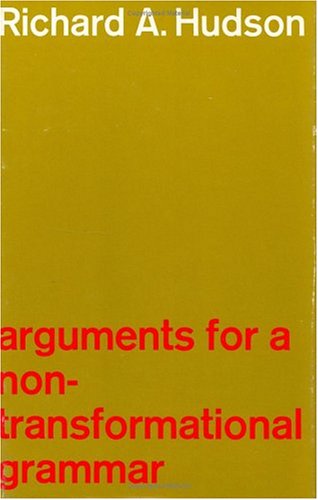 Arguments for a Non-Transformational Grammer