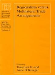 Regionalism Versus Multilateral Trade Arrangements