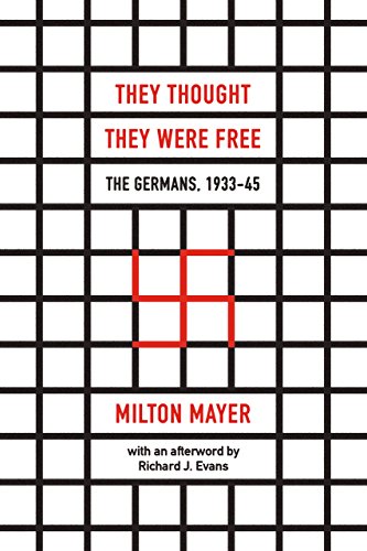 They Thought They Were Free: The Germans, 1933â45