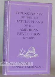 Bibliography of Printed Battle Plans of American Revolution 1775-95