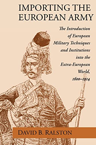 Importing The European Army: The Introduction Of E