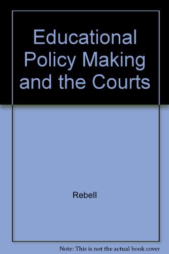 Educational Policy-Making and the Courts : An Empirical Study of Judicial Activism